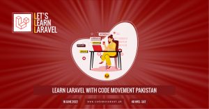 Learn Laravel with Code Movment Pakistan